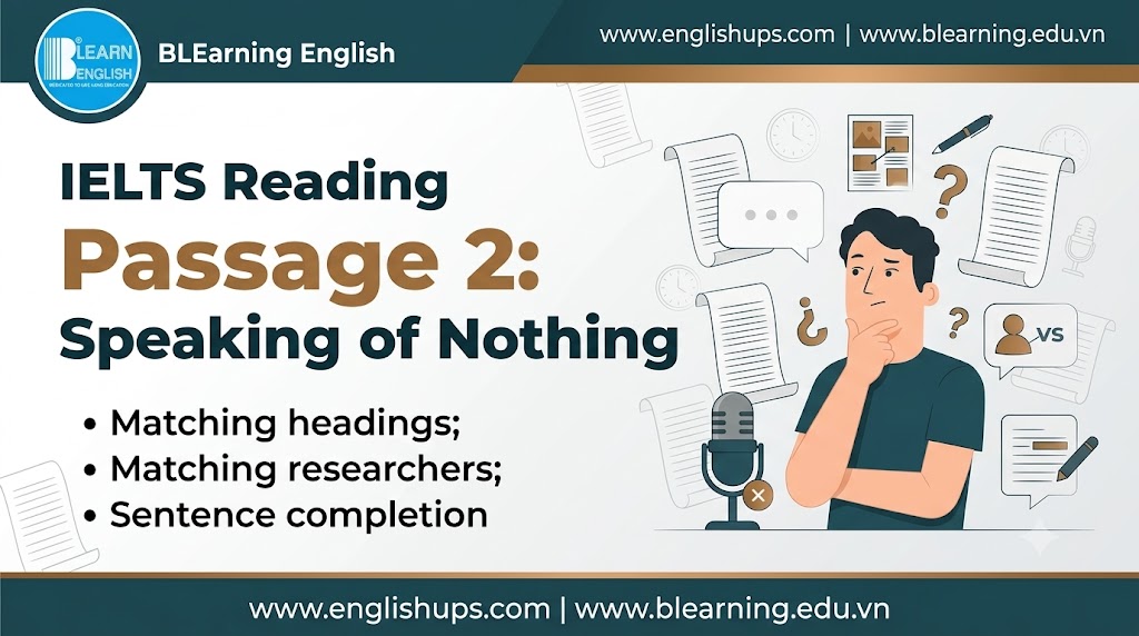 Reading IELTS Passage 2: Speaking of Nothing<br><span style="display: inline-block; padding-top: 8px; color: #d32f2f; font-size: 13px; font-weight: bold;">Lượt làm bài: 329</span>