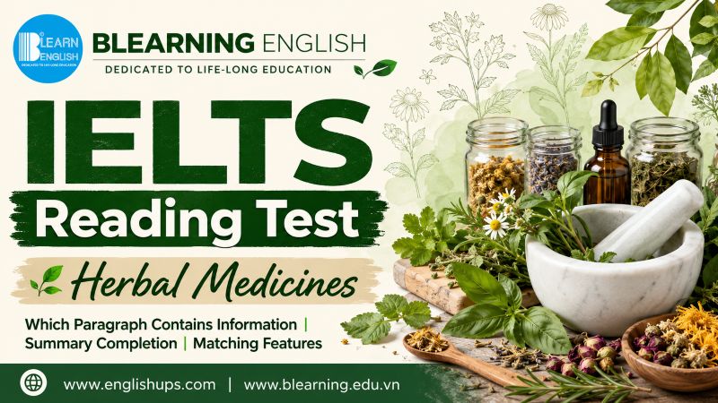 Reading IELTS Passage 2: Herbal Medicines<br><span style="display: inline-block; padding-top: 8px; color: #d32f2f; font-size: 13px; font-weight: bold;">Lượt làm bài: 99</span>
